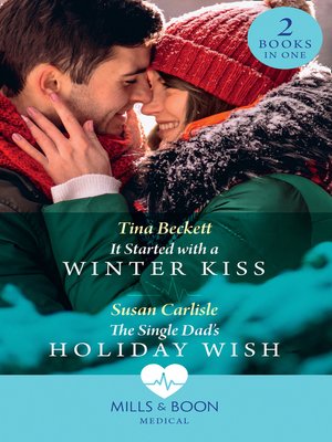 cover image of It Started With a Winter Kiss / A Nurse, a Surgeon, a Christmas Proposal